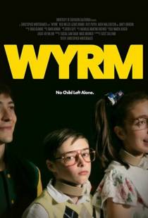 Змей / Wyrm (2017)