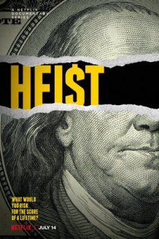 Невероятные ограбления / Heist (2021)