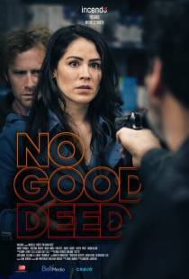 Никаких добрых дел / No Good Deed (2020)