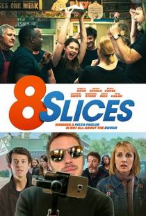 8 кусочков / 8 Slices (2019)