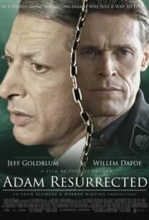 Воскрешенный Адам / Adam Resurrected (2008)