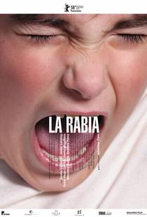 Ярость / La rabia (2008)