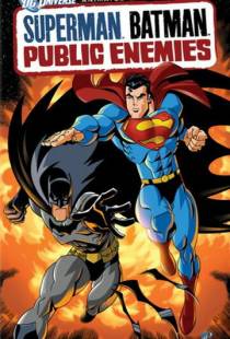 Супермен/Бэтмен: Враги общества / Superman/Batman: Public Enemies (2009)