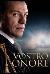 Ваша честь / Vostro onore (2022)