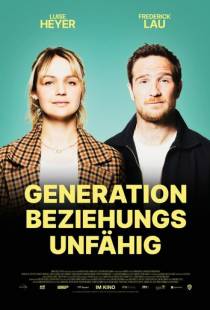 К любви непригодны / Generation Beziehungsunf?hig (2021)