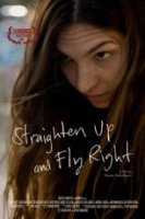 Выпрямись и лети ввысь / Straighten Up and Fly Right (2022)