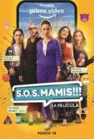 Мамочки идут на помощь / S.O.S. Mamis: La Pel?cula (2022)