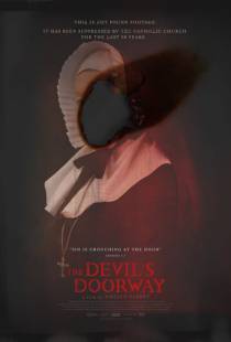 Дверь Дьявола / The Devil's Doorway (2018)