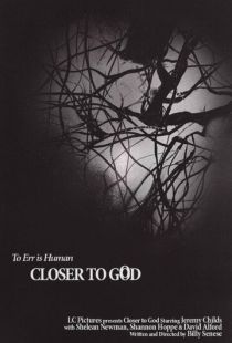 Ближе к Богу / Closer to God (2014)