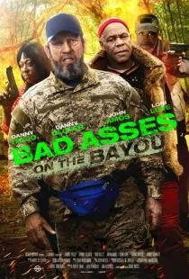 Крутые чуваки на Байю / Bad Asses on the Bayou (2014)