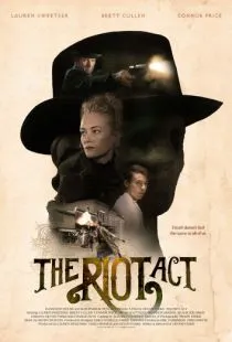 Закон о беспорядках / The Riot Act (2018)