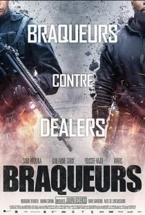 Налетчики / Braqueurs (2015)