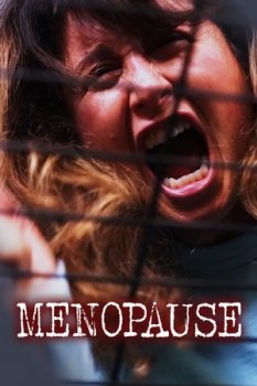 Менопауза / Menopause (2021)