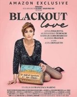 Моей любви отшибло память / Blackout Love (2021)