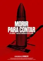 До смерти хочу сказать / Morir para contar (2018)