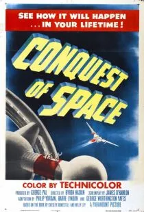 Покорение космоса / Conquest of Space (1955)