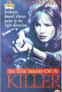 В объятиях убийцы / In the Arms of a Killer (1992)