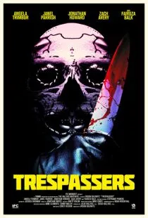 Вторженцы / Trespassers (2018)