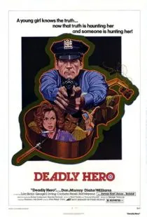 Смертоносный герой / Deadly Hero (1975)