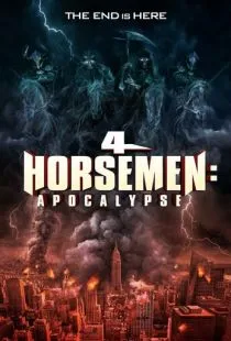 Четыре всадника: Апокалипсис / 4 Horsemen: Apocalypse (2022)