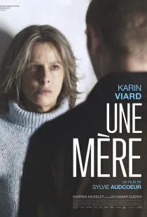 Мать / Une mère (2021)