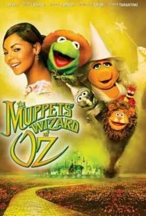 Шоу Маппетов: Волшебник из страны Оз / The Muppets' Wizard of Oz (2005)