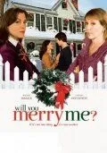 Давай поженимся / Will You Merry Me? (2008)