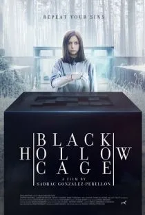 Пустая чёрная клетка / Black Hollow Cage (2017)