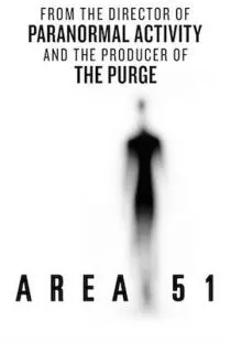 Зона 51 / Area 51 (2015)