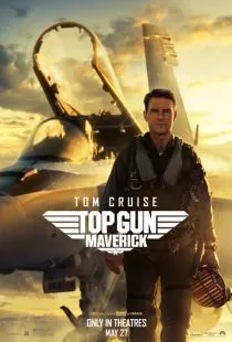 Топ Ган: Мэверик / Top Gun: Maverick (2022)