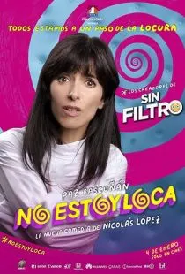 Я не сумасшедшая / No Estoy Loca (2018)