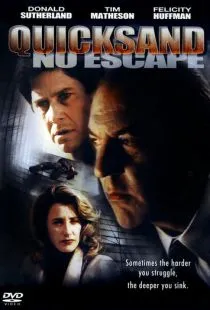 Зыбучие пески: Нет выхода / Quicksand: No Escape (1992)