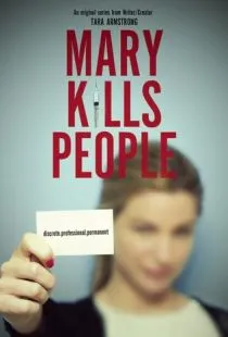 Мэри убивает людей / Mary Kills People (2017)