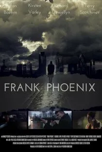 Фрэнк из пепла / Frank Phoenix (2016)