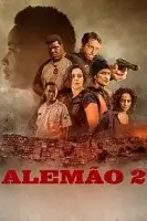 Алемао 2 / Alemão 2 (2022)