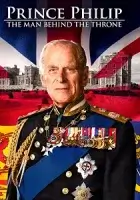 Принц Филипп: человек за троном / Prince Philip: The Man Behind the Throne (2021)