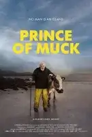 Принц Мука / Prince of Muck (2021)