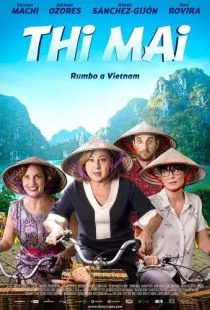 Ти Май: Путь во Вьетнам / Thi Mai, rumbo a Vietnam (2017)