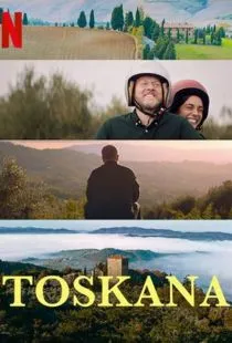 Тоскана / Toscana (2022)