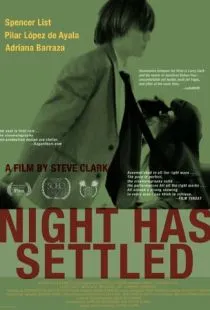 Наступила ночь / Night Has Settled (2014)