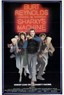 Команда Шарки / Sharky's Machine (1981)