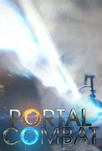 Портальный бой / Portal Combat (2015)