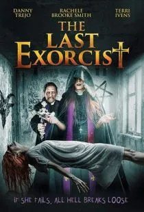 Последний экзорцист / The Last Exorcist (2020)