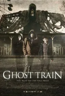 Поезд-призрак / Ghost Train (2013)