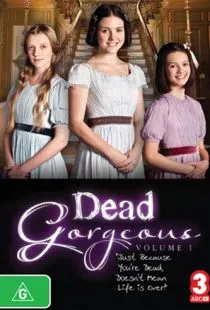 Гости из прошлого / Dead Gorgeous (2010)