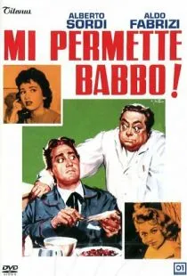 Позвольте мне, батя! / Mi permette babbo! (1956)