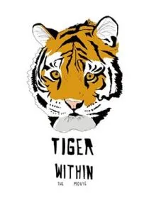 Тигр внутри / Tiger Within (2020)