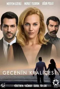 Королева ночи / Gecenin Kraliçesi (2016)