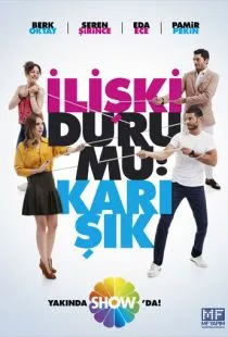 Статус отношений: Запутано / Iliski Durumu: Karisik (2015)