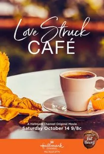 Кафе первой любви / Love Struck Café (2017)